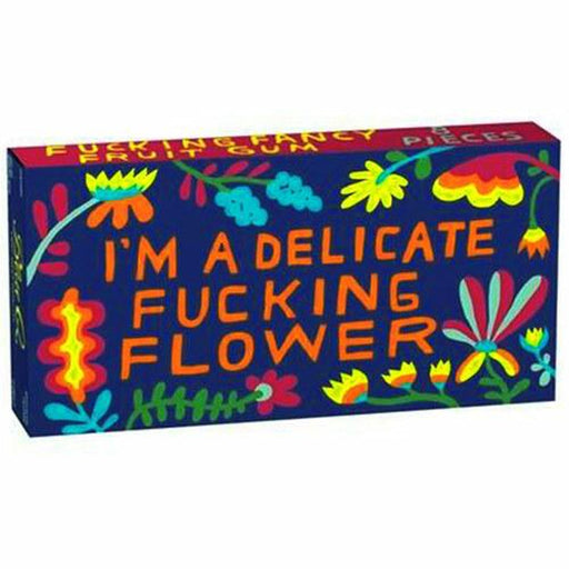 I'm A Delicate F*cking Flower Gum - Unique Gift by Blue Q