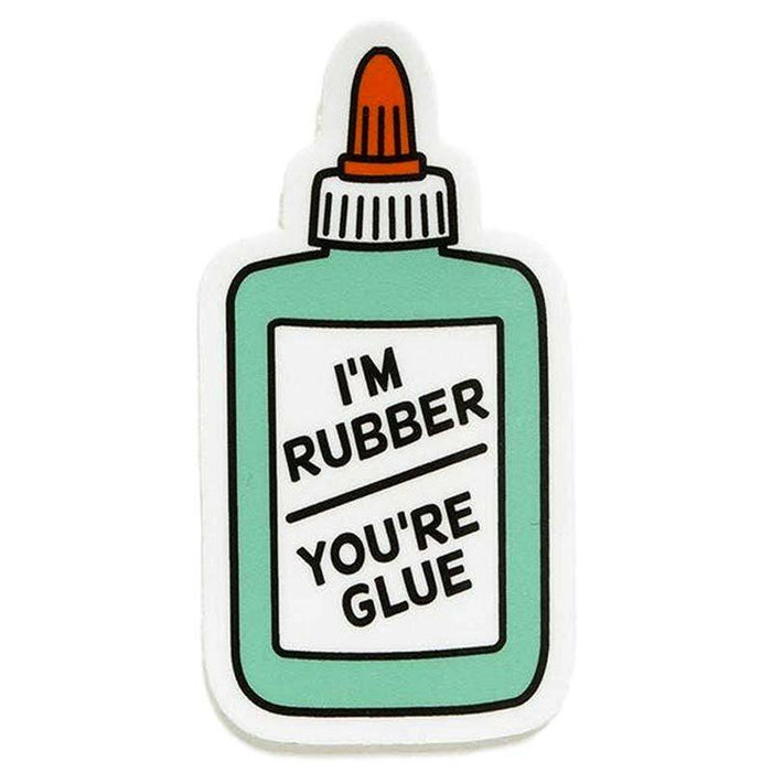 I'm Rubber You're Glue Sticker - Unique Gift by Smarty Pants Paper
