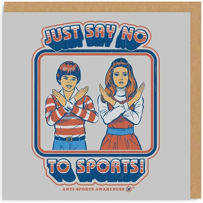 Just Say No To Sports Greeting Card - Unique Gift by Ohh Deer