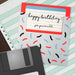 P.S. You're Old Floppy Disk Happy Birthday Card - Unique Gift by UWP Luxe