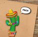 Prick Cactus Greeting Card - Unique Gift by Tache