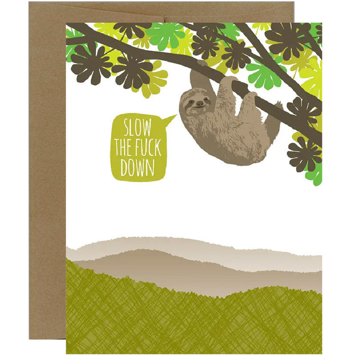 Slow the Sloth Down Birthday Card - Unique Gift by Modern Printed Matter