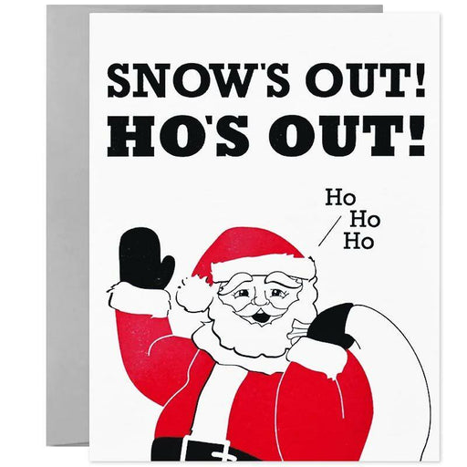 Snow's Out! Ho's Out! Christmas Card - Unique Gift by McBitterson's