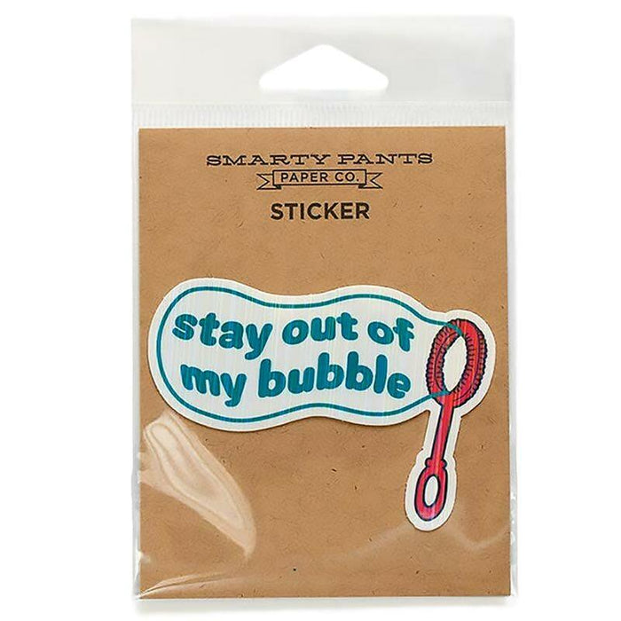 Stay Out of My Bubble Sticker - Unique Gift by Smarty Pants Paper