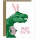 T-Rex Bunny Happy Easter Card - Unique Gift by Modern Printed Matter