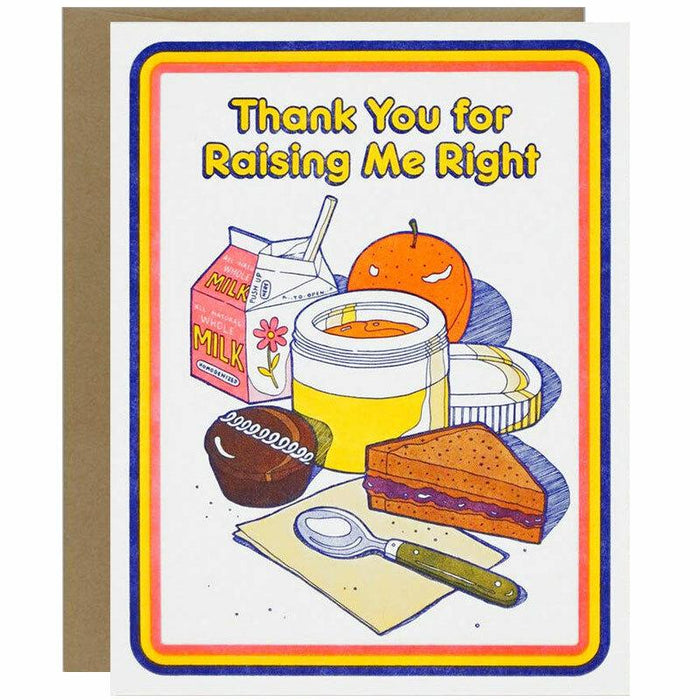 Thank You For Raising Me Right Greeting Card - Unique Gift by Lucky Horse Press