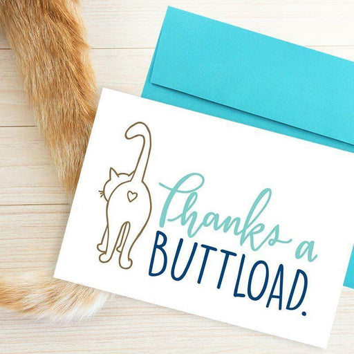 Thanks A Buttload Cat Butt Thank You Card - Unique Gift by Colette Paperie
