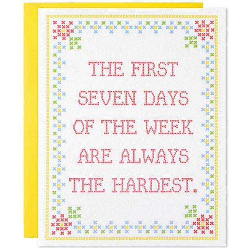 The Hardest Days Of The Week Encouragement Card - Unique Gift by McBitterson's