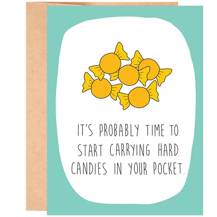 Time For Hard Candies Birthday Card - Unique Gift by Cheeky Kumquat