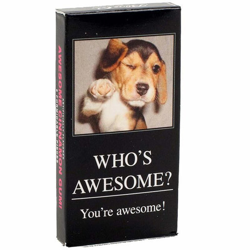 Who's Awesome? You're Awesome! Gum - Unique Gift by Blue Q