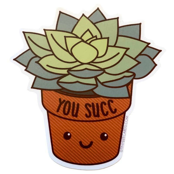 You Succ Succulent Plant Sticker - Unique Gift by Tiny Bee Cards