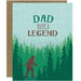 You're A Legend Sasquatch Father's Day Card - Unique Gift by Modern Printed Matter