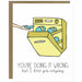 You're Doing it Wrong Greeting Card - Unique Gift by Unblushing