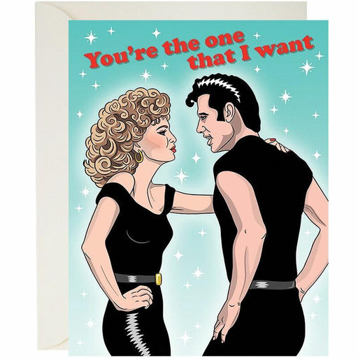 You're the One That I Want Grease Greeting Card - Unique Gift by The Found