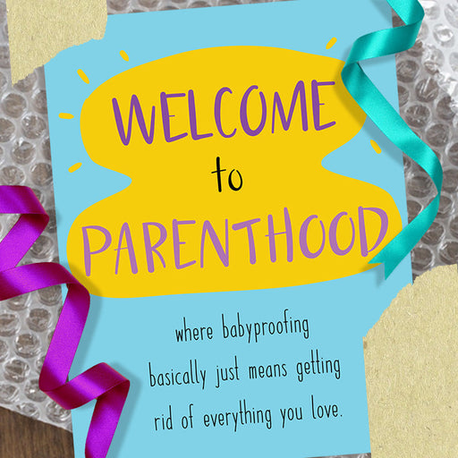 Welcome to Parenthood Babyproofing Card - Cheeky Kumquat