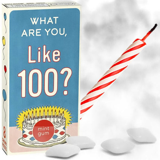 What Are You, Like 100? Birthday Gum - Blue Q
