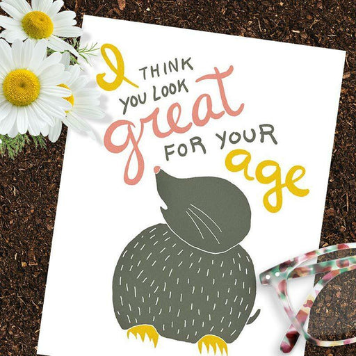 You Look Great For Your Age Birthday Card - Kat French Design