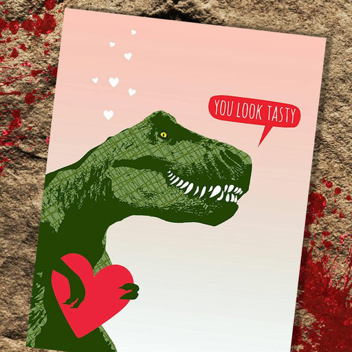 You Look Tasty T-Rex Valentine's Day Card - Funny Greeting Cards - Modern Printed Matter