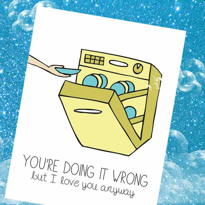 You're Doing it Wrong Greeting Card - Unblushing